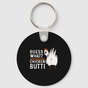 Funny Guess What_ Chicken Butt! White Design S Keychain