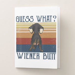 Funny Guess What Wiener Butt Gift Dachshund Love Pocket Folder