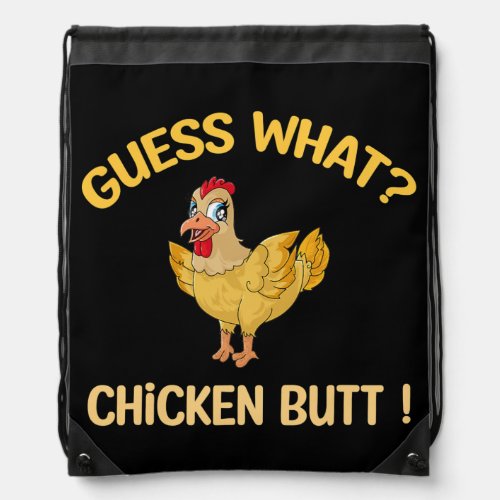Funny Guess WhatChicken Butt Gift Drawstring Bag