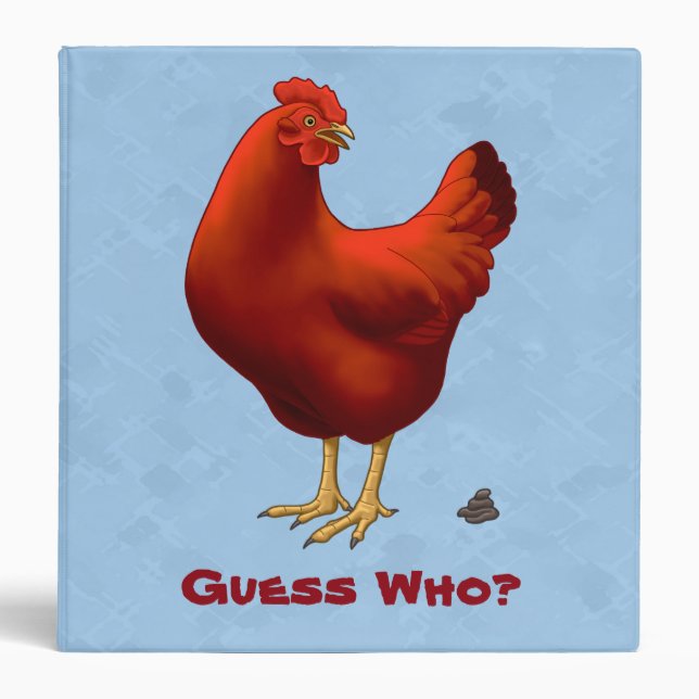 Funny Guess Who Chicken Poo Red Hen 3 Ring Binder (Front)