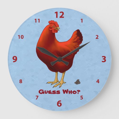 Funny Guess Who Chicken Poo Red Hen Large Clock