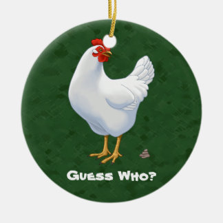 Funny Guess Who Chicken Poo White Hen Ceramic Ornament