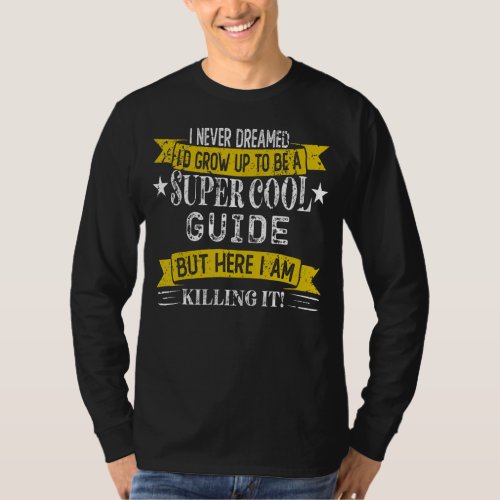 Funny Guide Shirts Job Title Professions