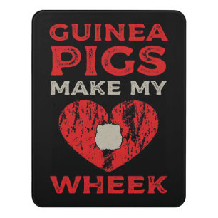 Funny Guinea Pig Make My Wheek Door Sign