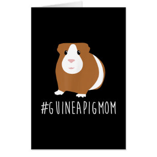 Funny Guinea Pig Mom Gifts Card
