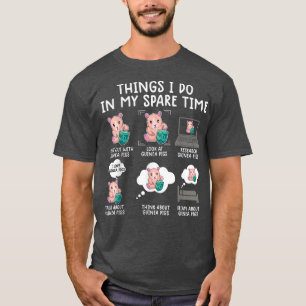 Funny Guinea Pig Shirt Srcastic Humor Guinea Pig P