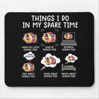 Funny Guinea Pig Things I Do In My Spare Time Mouse Pad