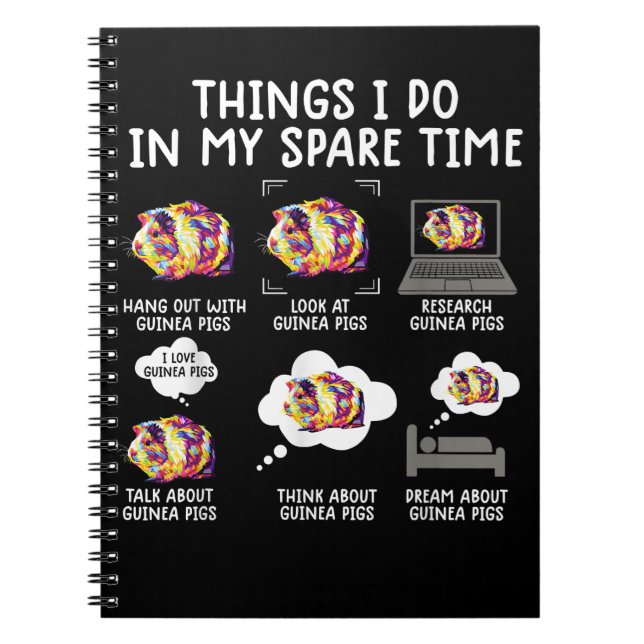 Funny Guinea Pig Things I Do In My Spare Time Notebook (Front)