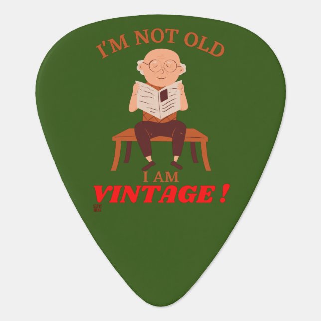 funny guitar pick  "I'M NOT OLD..." (Front)