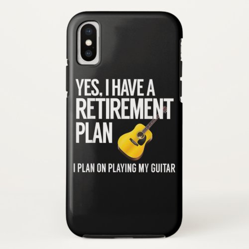 Funny Guitar Player Retirement Gift iPhone X Case
