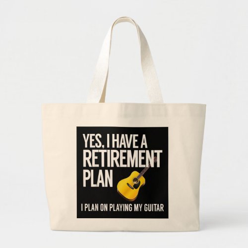 Funny Guitar Player Retirement Gift Large Tote Bag