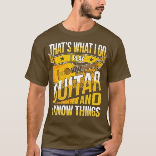 Funny Guitar Player Saying Guitarist  T_Shirt