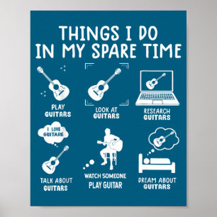 Funny Guitarist Guitar Player 6 Things Poster