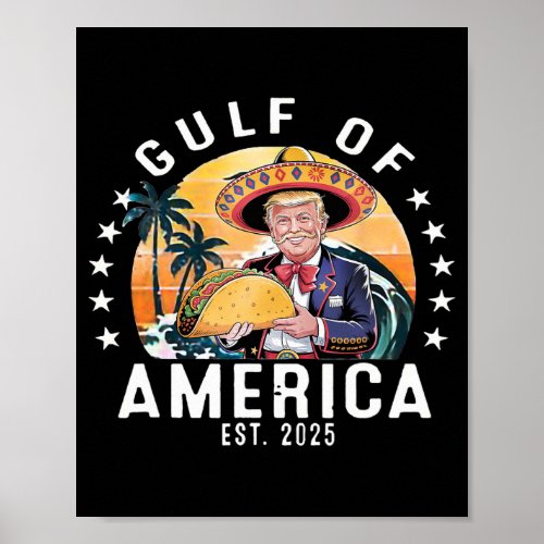 Funny Gulf Of Us.america Est 2025 President Trump  Poster
