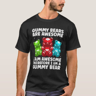 Funny Gummy Bear Art For Kids Girl Women Candy Lov T-Shirt