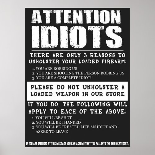 Funny Gun Store Sign Attention Idiots
