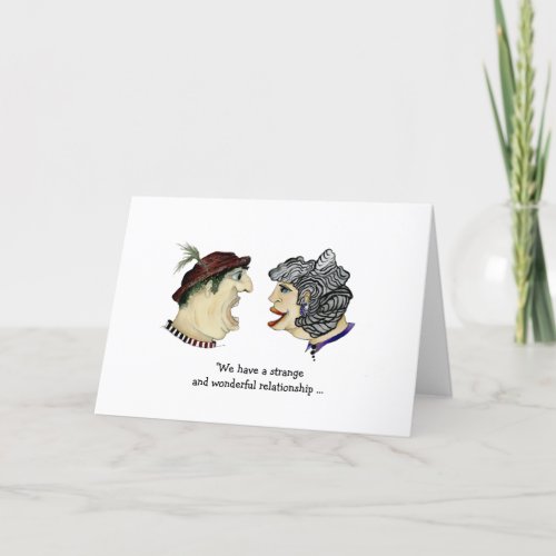 Funny Guy and Gal Strange Wonderful Relationship Card