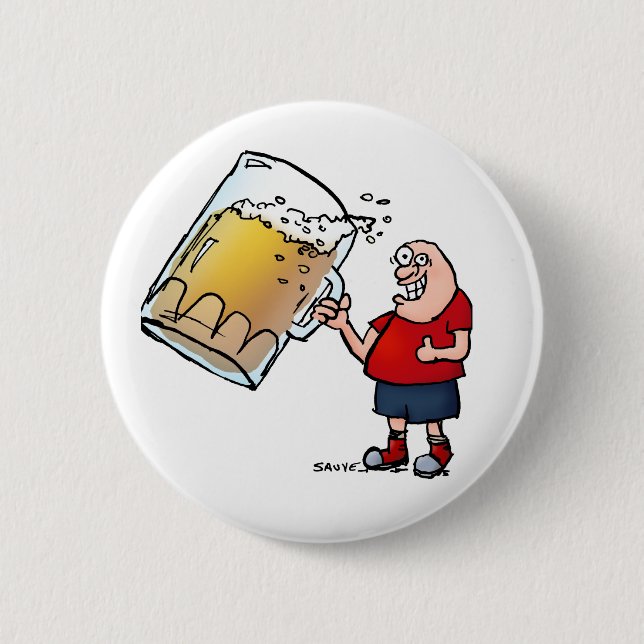 Funny Guy With Just One BIG Beer Pinback Button (Front)
