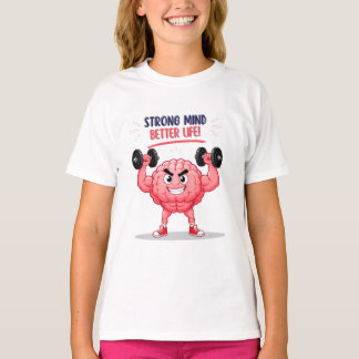 Funny Gym Brain Character Mental Strength Quote De T-Shirt