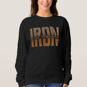 Funny Gym Gag Saying Workout Fitness Exercise Gym Sweatshirt