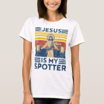 Funny Gym Jesus Is My Spotter Funny Workout Jesus T-Shirt