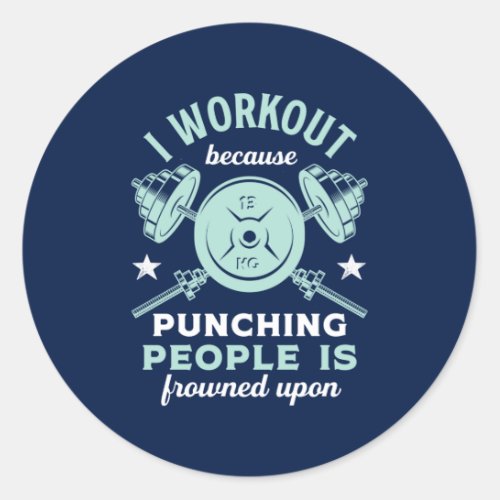 Funny Gym Motivation Fitness Training and Workout Classic Round Sticker