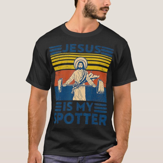 Funny Gym Shirt Jesus Is My Spotter Funny Workout  (Front)