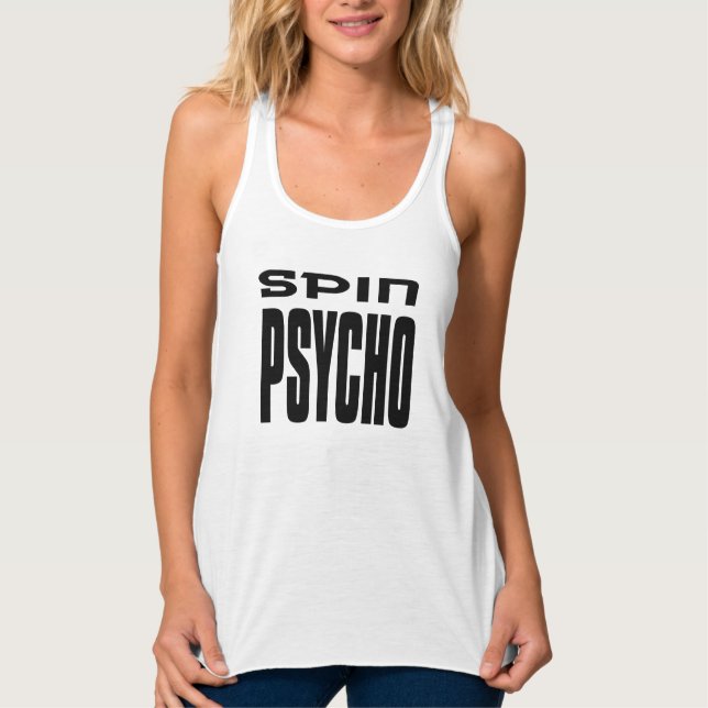 Funny Gym Tank Top - Love Spinning Yoga Psycho (Front)