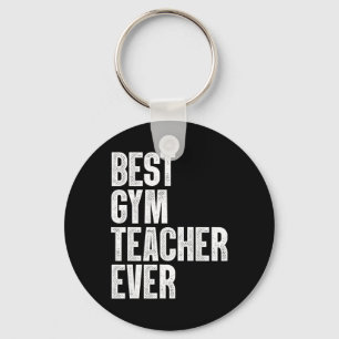 Funny Gym Teacher Art For Men Women Pe Teacher App Keychain