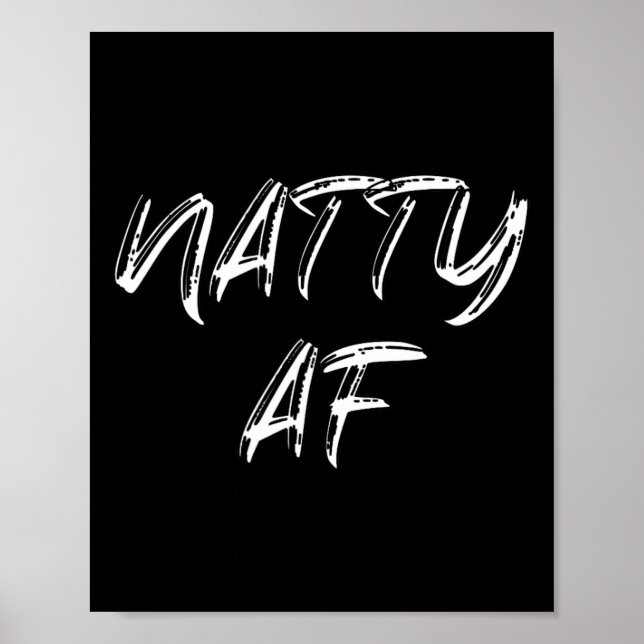 Funny Gym Workout 100% Natty Af Bodybuilding Appar Poster (Front)