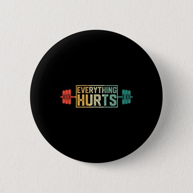 Funny Gym Workout Athlete Personal Trainer Everyth Button (Front)