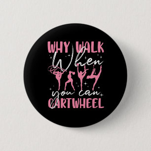 Funny Gymnastics Gymnast For Girls Women Cool Cart Button