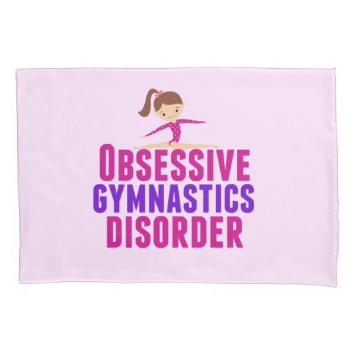 Funny Gymnastics Pink Pillowcase