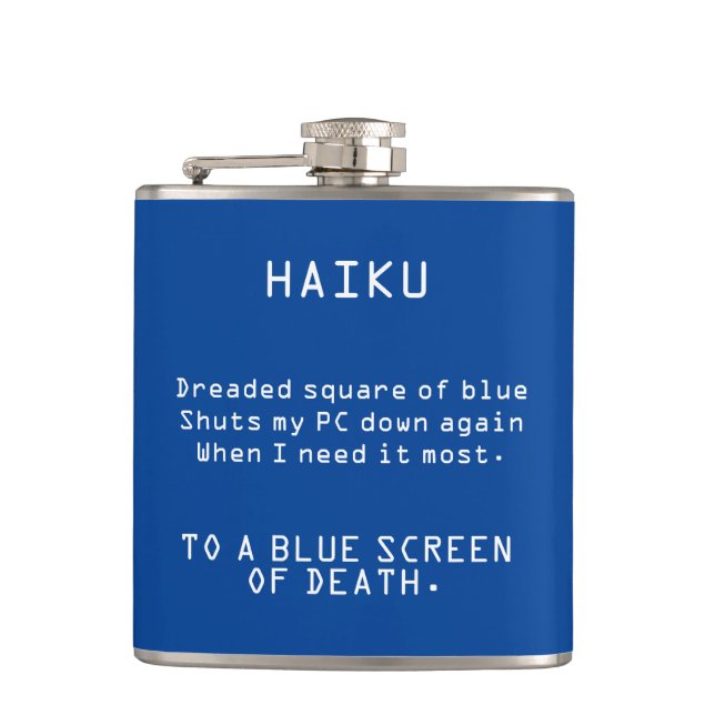 Funny Haiku to the Blue Screen of Death Flask (Front)