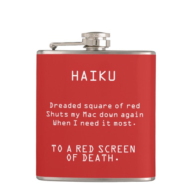 Funny Haiku to the Red Screen of Death Flask (Front)