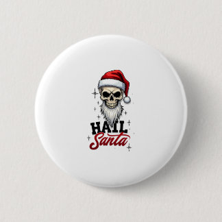Funny Hail Santa Claus Skull Skeleton Antichrist C Button