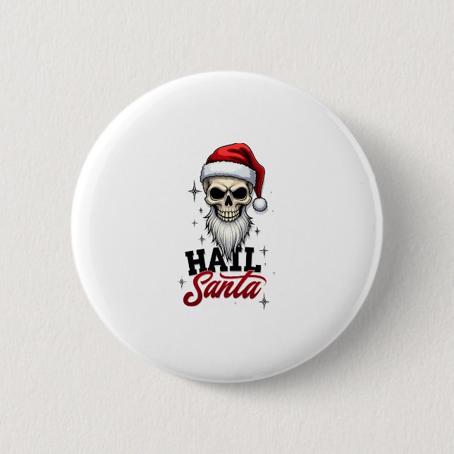 Funny Hail Santa Claus Skull Skeleton Antichrist C Button (Front)