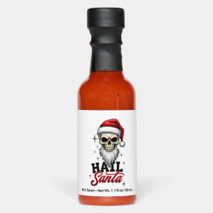 Funny Hail Santa Claus Skull Skeleton Antichrist C Hot Sauces