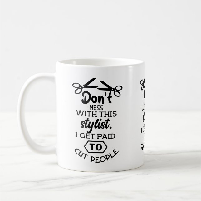 Funny Hair Stylist Barber, Hairdresser, Beautician Coffee Mug (Left)
