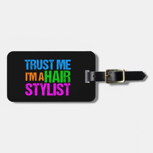 Funny Hair Stylist Luggage Tag