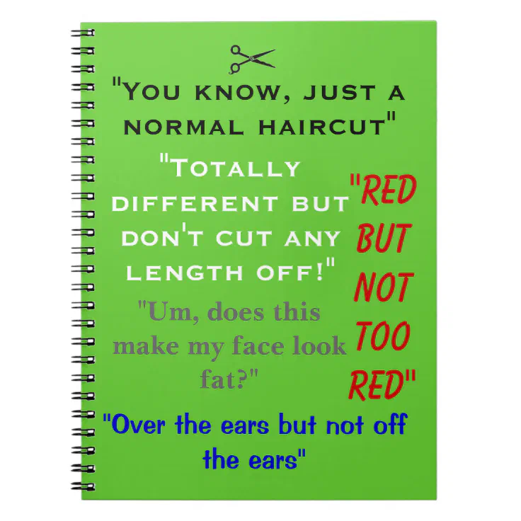 Funny Hair Stylist Notebook Quotes | Zazzle