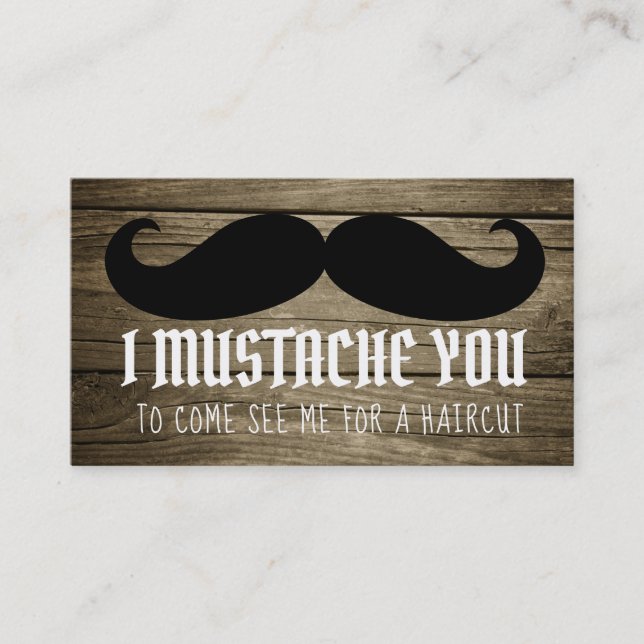 Funny Haircut slogans Mustache Business Cards (Front)