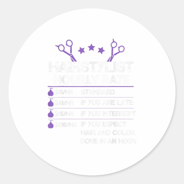 Funny Hairstylist Hourly Rate Barber Gift Classic Round Sticker (Front)
