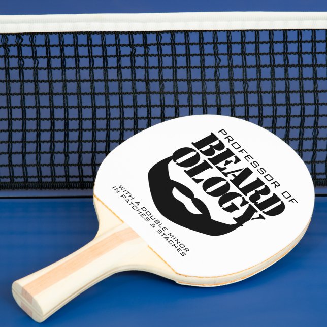 Funny Hairy Professor of Beardology Ping Pong Paddle (Insitu)