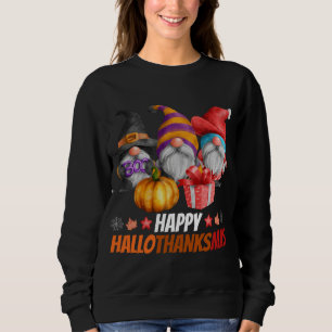 Funny Hallothanksmas Gnomes Happy Hallowthanksmas  Sweatshirt