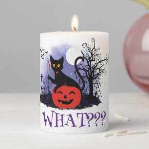Funny Halloween Bewitched Black Cat What? Pillar Candle