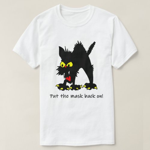 Funny Halloween Black Cat Arched Back Mask On Joke T_Shirt