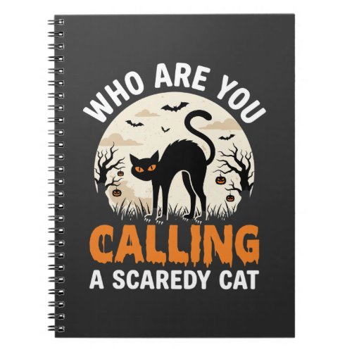 Funny Halloween Black Cat Scaredy Cat Vector Desig Notebook