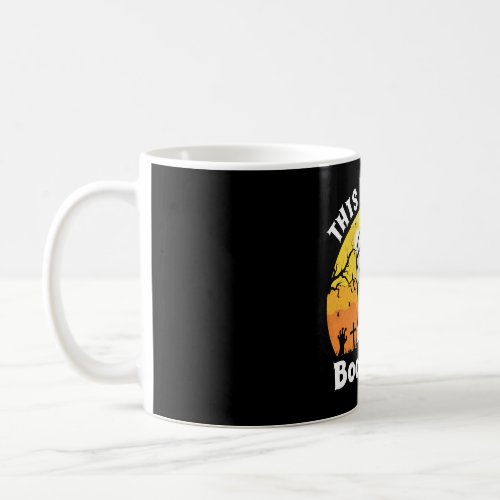 Funny Halloween Boo Ghost Costume This is Some Coffee Mug