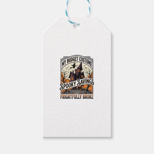 Funny Halloween Costume Broke Witch Haunted House Gift Tags